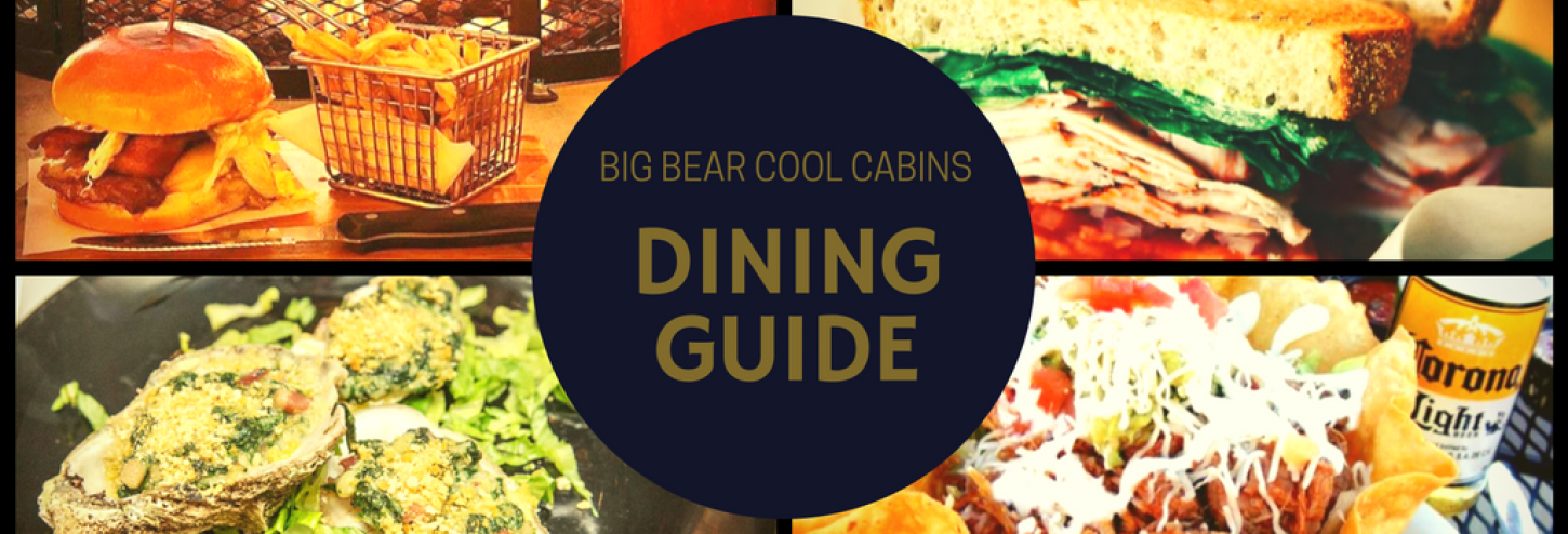 Big Bear Valley Dining Guide